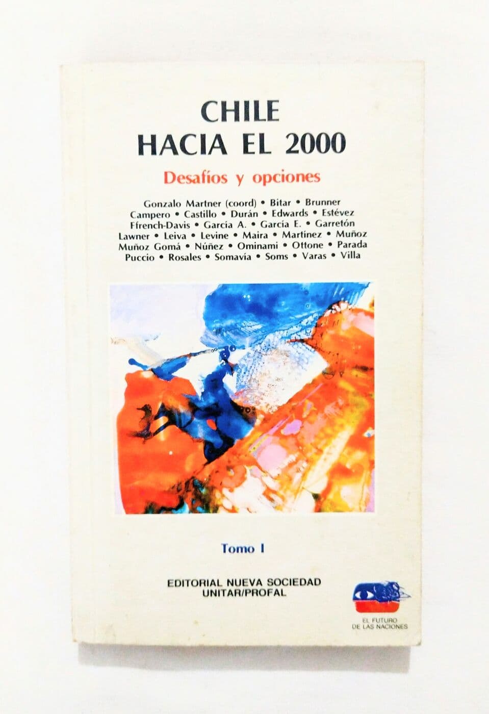 Chile hacia el 2000. Desafíos y opciones Tomo I y II — Varios autores, libro usado
