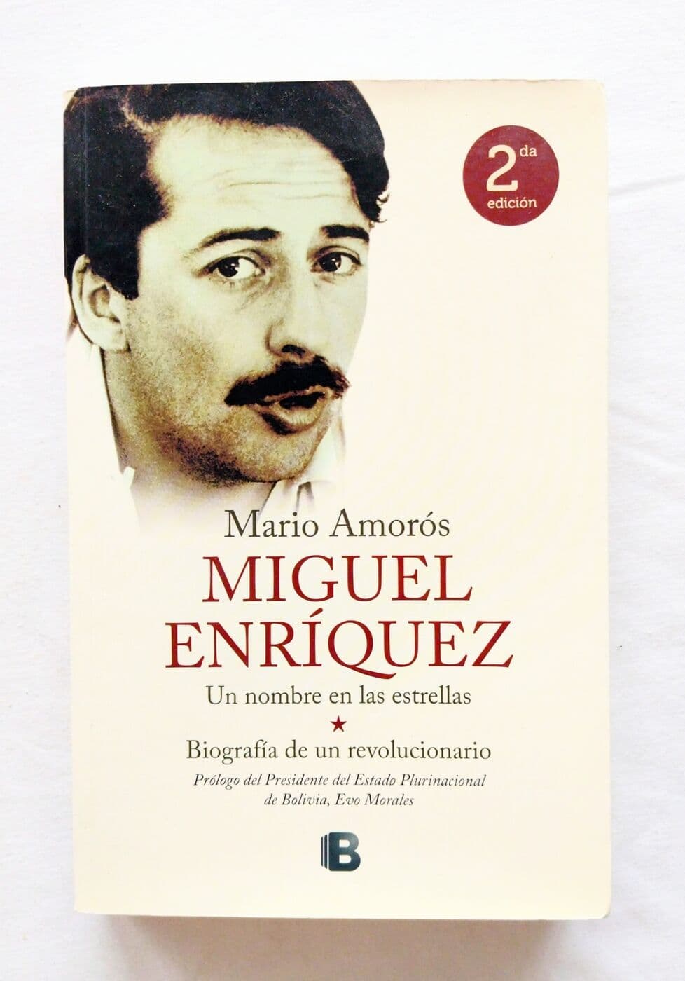 Miguel Enríquez. Un nombre en las estrellas. Biografía de un revolucionario — Mario Amorós, libro usado