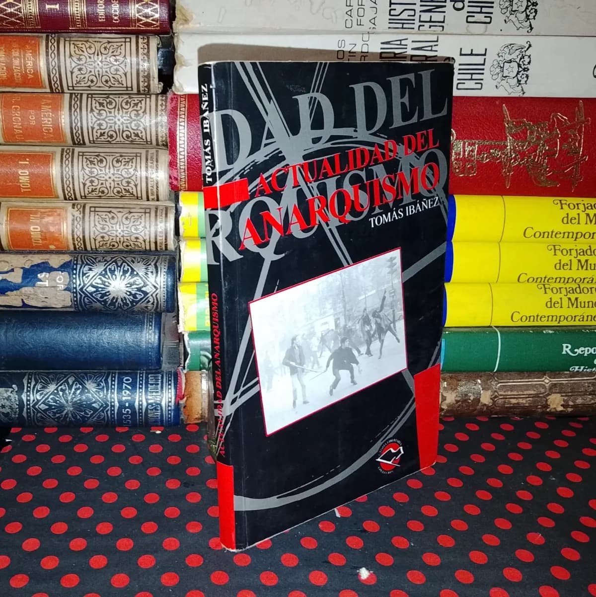 Actualidad Del Anarquismo