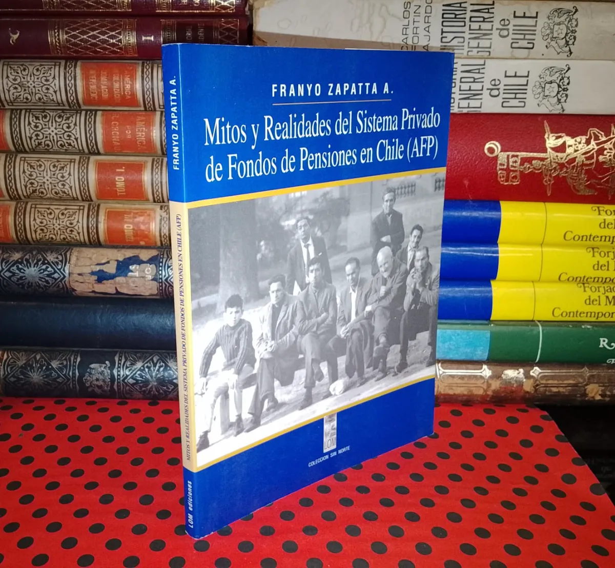 Mitos Y Realidades Del Sistema Privado De Fondos De Pensiones en Chile