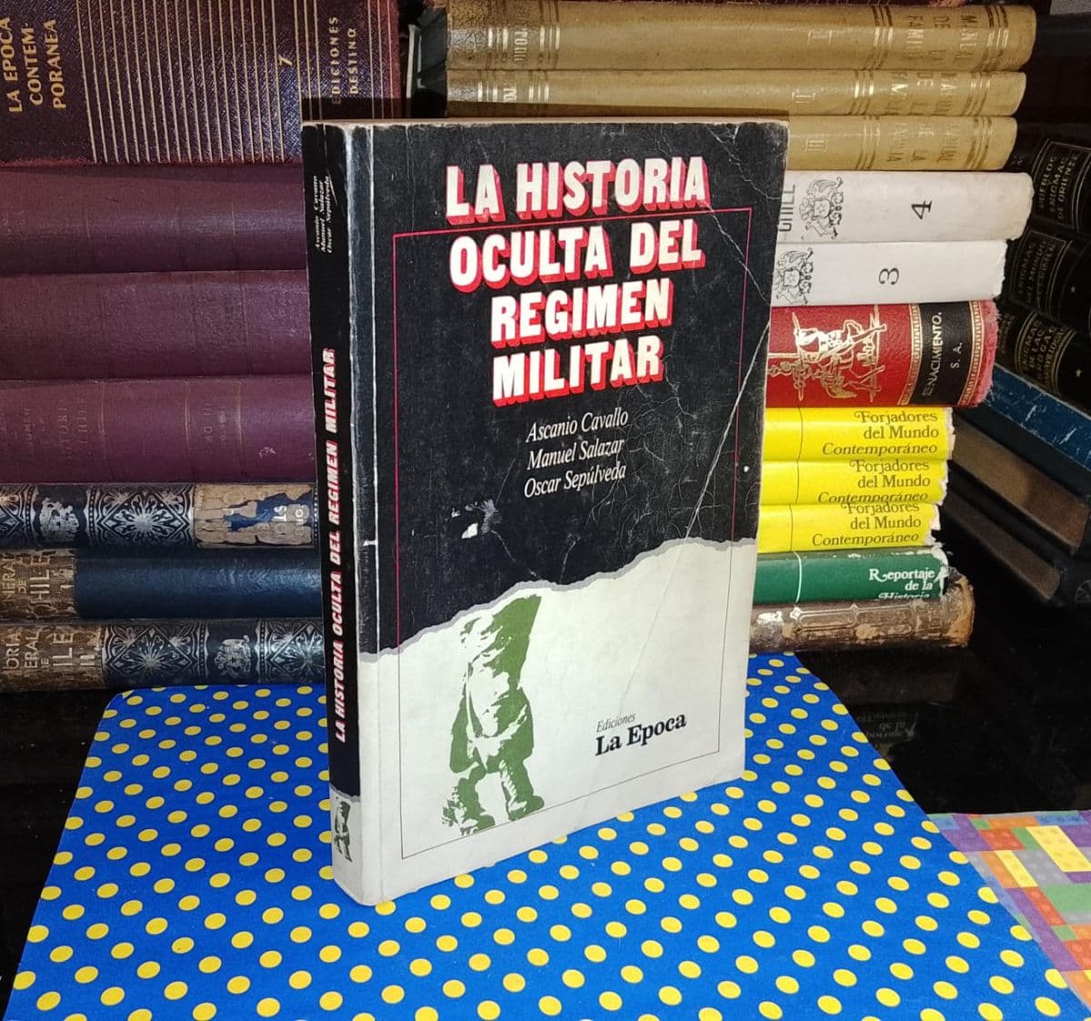 La Historia Oculta Del Regimen Militar