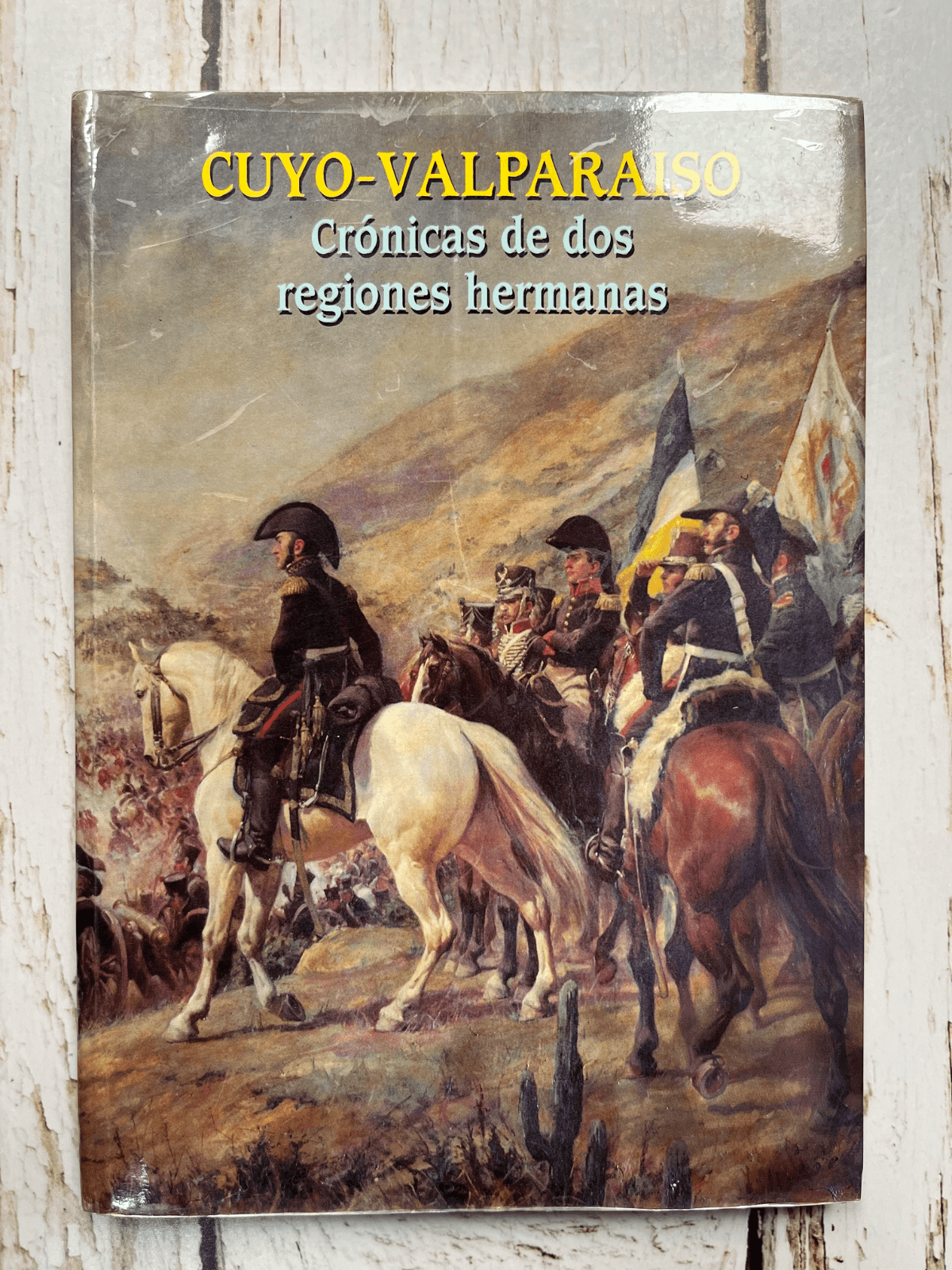 📚 Cuyo–Valparaíso. Crónicas de dos regiones hermanas