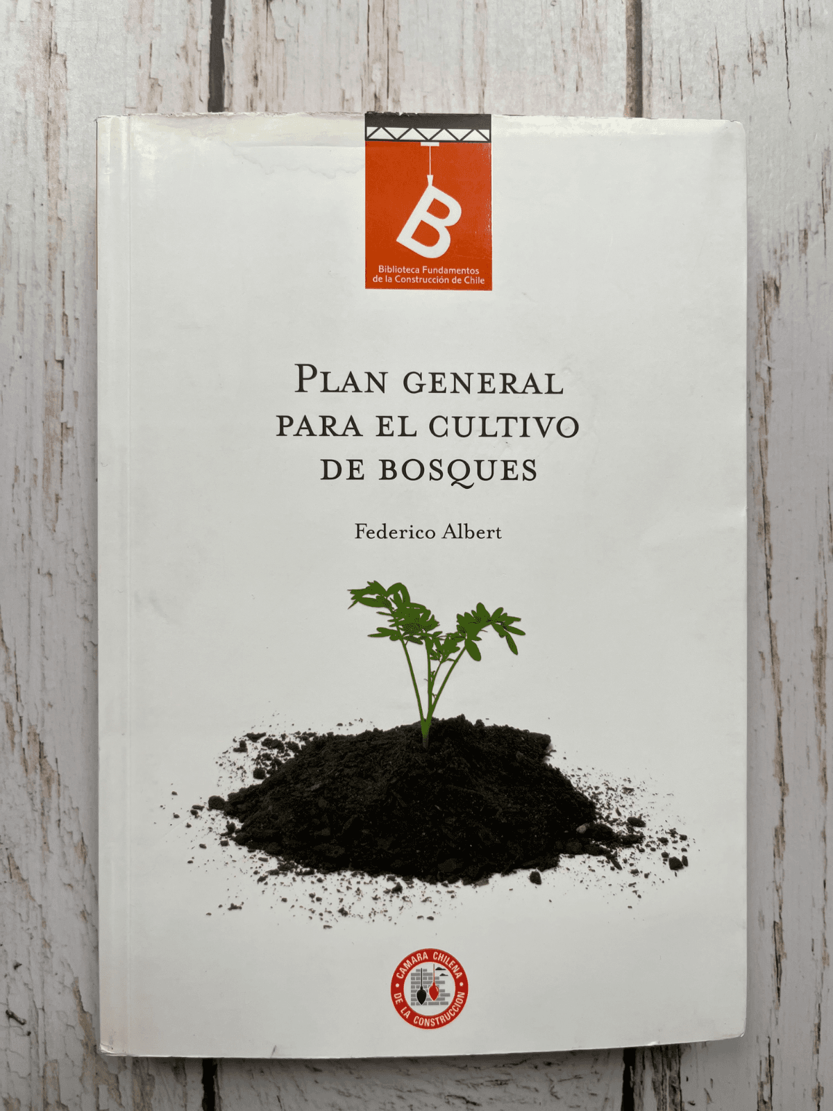 Plan general para el cultivo de bosques